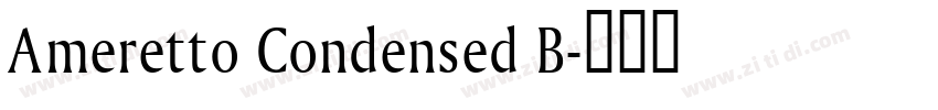 Ameretto Condensed B字体转换